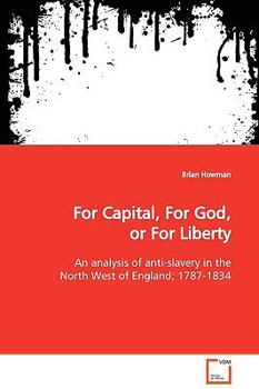 Paperback For Capital, For God, or For Liberty Book