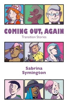 Paperback Coming Out, Again: Transition Stories Book