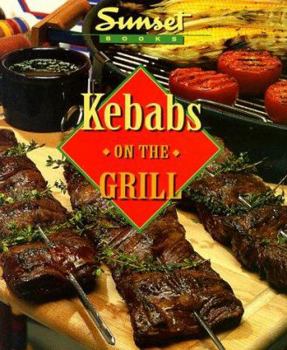 Paperback Kebabs on the Grill (Creative Cooking Library) Book