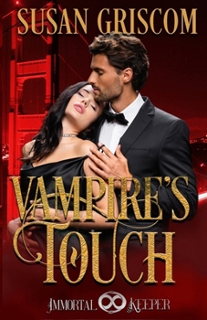 Paperback Vampire's Touch: Immortal Keeper Vampire Paranormal Romance Series Book