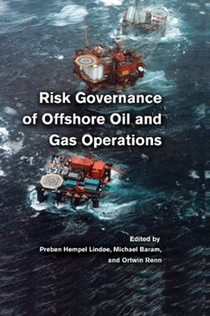 Paperback Risk Governance of Offshore Oil and Gas Operations Book