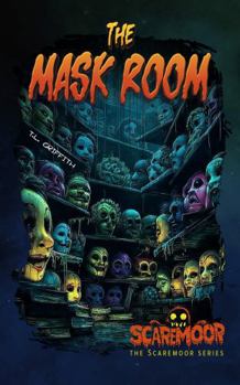 Paperback The Mask Room (SCAREMOOR) Book