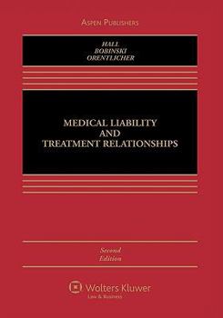 Paperback Medical Liability and Treatment Relationships, Second Edition Book