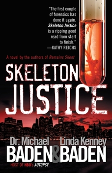 Skeleton Justice - Book #2 of the Jake Rosen & Manny Manfreda