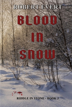 Blood in Snow (Riddle in Stone)