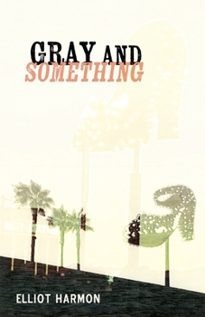 Paperback Gray and Something Book