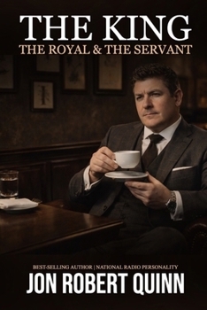 The King, The Royal & The Servant (The Ultrapreneur Collection)