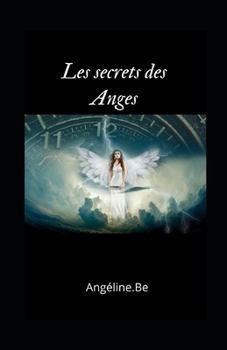 Paperback Les secrets des anges [French] Book