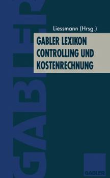 Paperback Gabler Lexikon Controlling Und Kostenrechnung [German] Book