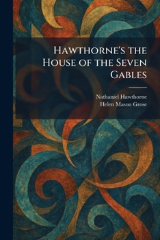 Hawthorne's the House of the Seven Gables