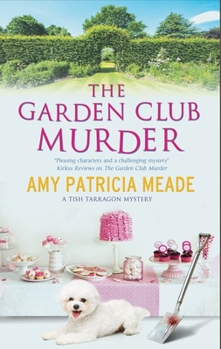 Hardcover The Garden Club Murders Book