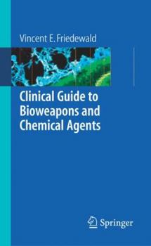 Paperback Clinical Guide to Bioweapons and Chemical Agents Book