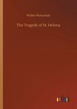 Paperback The Tragedy of St. Helena Book