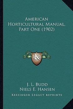 American Horticultural Manual, Part One