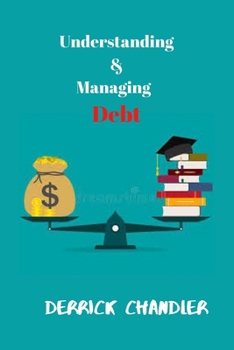 Paperback Understanding & Manging Debt Book