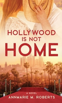 Hardcover Hollywood is Not Home Book