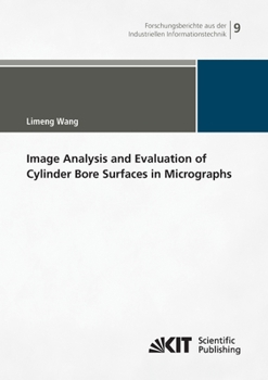 Paperback Image Analysis and Evaluation of Cylinder Bore Surfaces in Micrographs Book