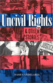 Paperback Uncivil Rights & Other Stories Book