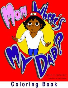Paperback Mom, Where's My Dad? Coloring Book