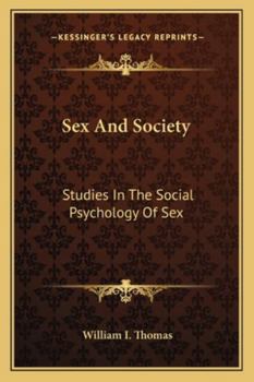 Paperback Sex And Society: Studies In The Social Psychology Of Sex Book