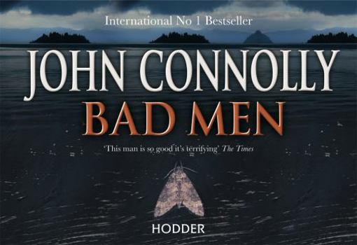 Bad Men by Connolly, John ( Author ) ON Sep-15-2011, Paperback
