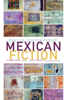 Best of Contemporary Mexican Fiction (Latin American Literature) (Latin American Literature)