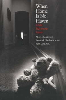 Paperback When Home Is No Haven: Child Placement Issues Book