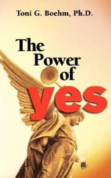 Paperback The Power of Yes! Book