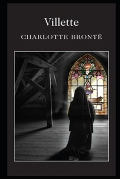 Paperback Villette Annotated and Illustrated Book