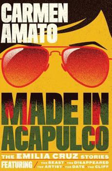 Paperback Made in Acapulco: The Emilia Cruz Stories Book