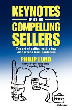Paperback Keynotes for Compelling Sellers Book
