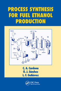 Paperback Process Synthesis for Fuel Ethanol Production Book