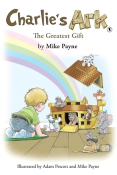 Paperback Charlie's Ark - The Greatest Gift Book