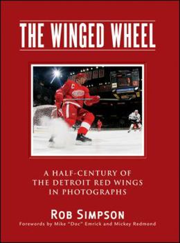 Hardcover The Winged Wheel: A Half-Century of the Detroit Red Wings in Photographs Book