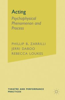 Hardcover Acting: Psychophysical Phenomenon and Process Book