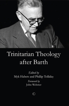 Paperback Trinitarian Theology After Barth Book
