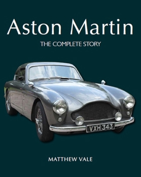 Hardcover Aston Martin: The Complete Story Book