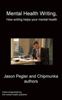 Paperback Mental Health Writing How writing helps your mental health Book