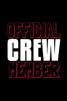 Official crew member: Food Journal | Track your Meals | Eat clean and fit | Breakfast Lunch Diner Snacks | Time Items Serving Cals Sugar Protein Fiber Carbs Fat | 110 pages