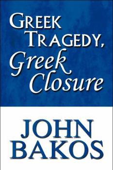 Paperback Greek Tragedy, Greek Closure Book