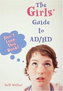 Paperback The Girls' Guide to AD/HD Book