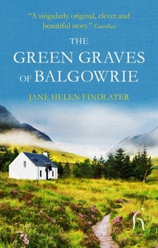 Paperback The Green Graves of Balgowrie Book