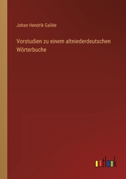 Paperback Vorstudien zu einem altniederdeutschen Wörterbuche [German] Book