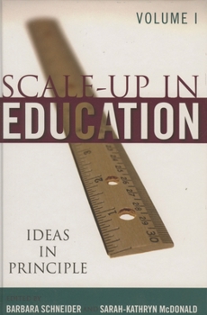 Hardcover Scale-Up in Education: Ideas in Principle Book