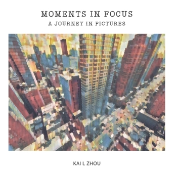 Paperback Moments In Focus: A Journey In Pictures Book