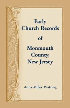Paperback Early Church Records of Monmouth County, New Jersey Book