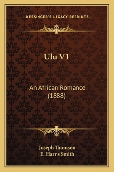 Paperback Ulu V1: An African Romance (1888) Book