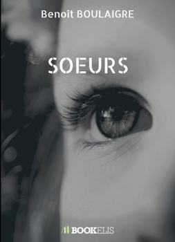 Paperback Soeurs [French] Book