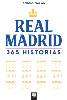 Paperback Real Madrid. 365 historias [Spanish] Book