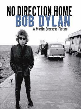 Paperback Bob Dylan - No Direction Home: A Martin Scorsese Picture Book